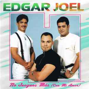 Edgar Joel - No Juegues Mas (Con Mi Amor) flac