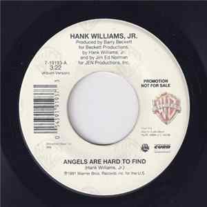Hank Williams, Jr. - Angels Are Hard To Find flac