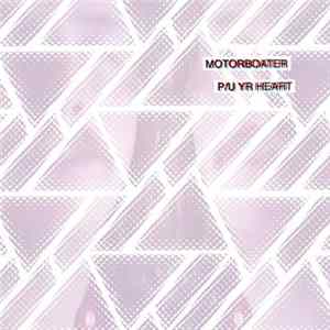 Motorboater - Pick Up Yr Heart flac