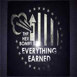 The Hex Bombs - Everything Earned flac