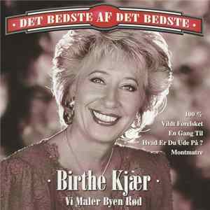 Birthe Kjær - Vi Maler Byen Rød flac