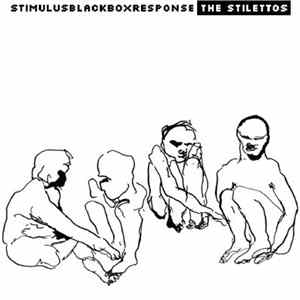 The Stilettos - Stimulusblackboxresponse flac