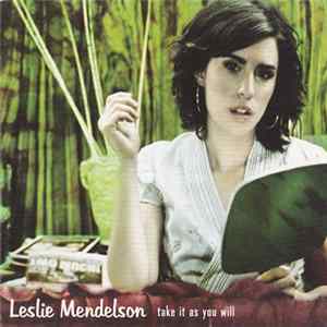 Leslie Mendelson - Take It As You Will flac