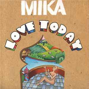 MIKA - Love Today flac