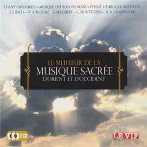 Various - Le Meilleur De La Musique Sacrée D'Orient Et D'Occident flac
