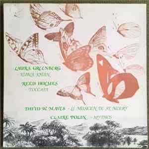 Laura Greenberg, David Maves, Claire Polin, Reed Holmes - Kubla Khan / Le Musicien de St. Merry / Mythos / Toccata flac