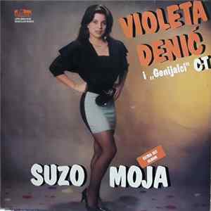 Violeta Denić i ,,Genijalci" CT - Suzo Moja flac