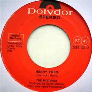 The Mixtures - Henry Ford flac