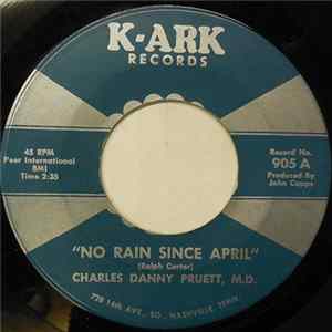 Charles Danny Pruett, M.D. - No Rain Since April flac