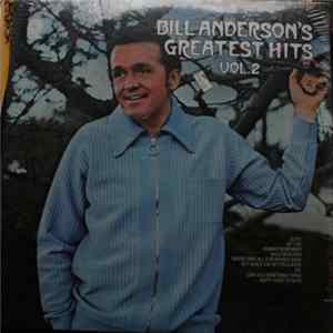 Bill Anderson - Bill Anderson's Greatest Hits, Vol. 2 flac