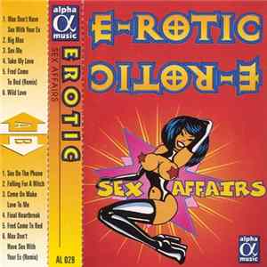 E-Rotic - Sex Affairs flac