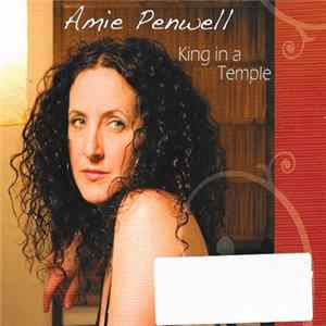 Amie Penwell - King In A Temple flac