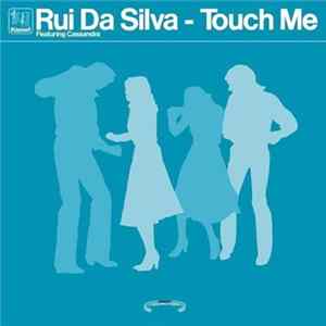 Rui Da Silva Featuring Cassandra - Touch Me flac