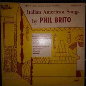 Phil Brito - Italian American Songs by Phil Brito flac