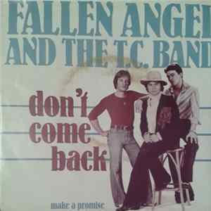 Fallen Angel And The T.C. Band - Don't Come Back flac
