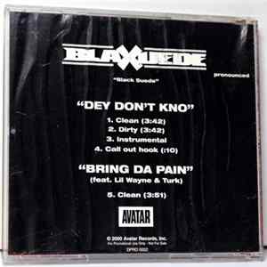 Blaxuede - Dey Don't Kno / Bring Da Pain flac