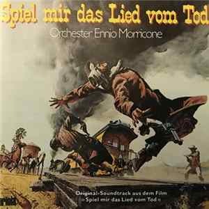 Ennio Morricone - Spiel Mir Das Lied Vom Tod flac
