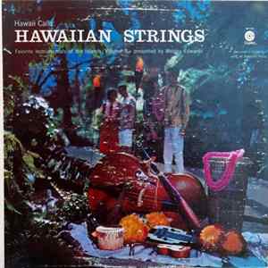 Webley Edwards - Hawaii Calls: Hawaiian Strings - Favorite Instrumentals Of The Islands Volume 3 flac