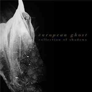 European Ghost - Collection Of Shadows flac