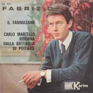 Fabrizio - Il Fannullone / Carlo Martello Ritorna Dalla Battaglia Di Poitiers flac