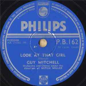 Guy Mitchell / Guy Mitchell With Mitch Miller And His Orchestra And Chorus - Look At That Girl / Wise Man Or Fool flac