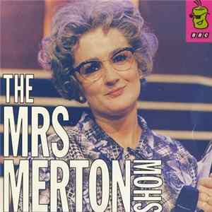 Mrs Merton / Caroline Aherne - The Mrs Merton Show flac
