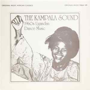 Various - The Kampala Sound - 1960's Ugandan Dance Music flac