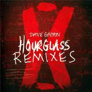 Dave Gahan - Hourglass Remixes flac