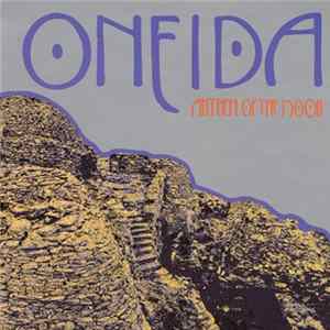 Oneida - Anthem Of The Moon flac