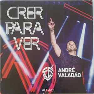 André Valadão - Crer Pra Ver flac