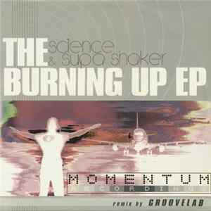 Science & Supa Shaker - The Burning Up EP flac