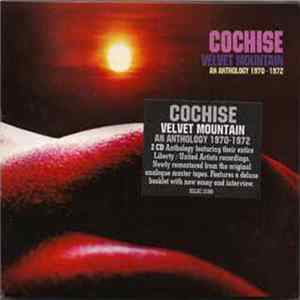 Cochise - Velvet Mountain: An Anthology 1970-1972 flac