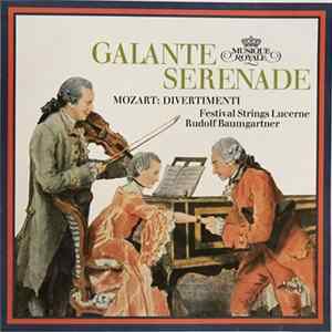 Mozart, Rudolf Baumgartner, Festival Strings Lucerne - Galanter Serenade Mozart: Divertimenti flac