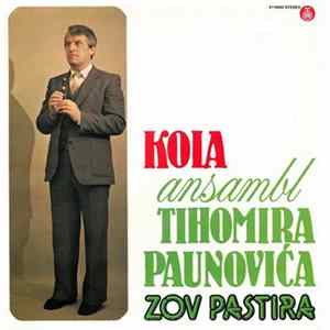 Ansambl Tihomira Paunovića - Zov Pastira flac