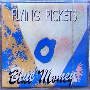 Flying Pickets - Blue Money flac