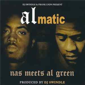 DJ Swindle & Frank Lyon Present Nas meets Al Green - Almatic flac