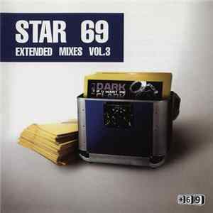 Various - Star 69 Extended Mixes Vol.3 flac