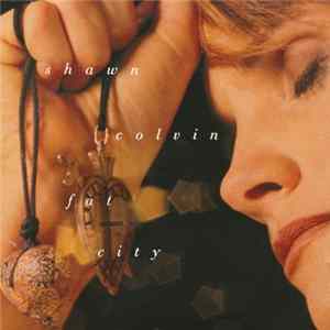 Shawn Colvin - Fat City flac