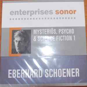 Eberhard Schoener - Mysteriös, Psycho & Science Fiction 1 flac