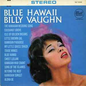 Billy Vaughn And His Orchestra - Blue Hawaii flac