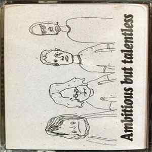 Snowed In - Ambitious But Talentless flac