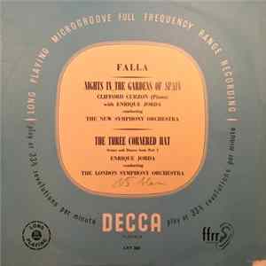 Manuel De Falla, Clifford Curzon, Enrique Jordá, The New Symphony Orchestra Of London, The London Symphony Orchestra - Falla: NIghts in the Gardens of Spain/The Three Cornered Hat flac