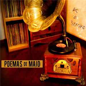 Poemas de Maio - At A Stroke flac