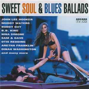 Various - Sweet Soul & Blues Ballads flac