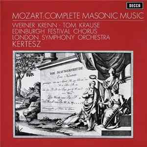 Mozart, Werner Krenn ∙ Tom Krause, Edinburgh Festival Chorus, London Symphony Orchestra, Kertesz - Complete Masonic Music flac