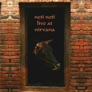 Neti Neti - Live At Nirvana flac