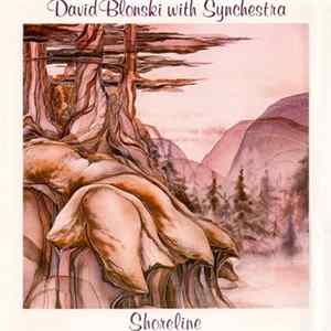 David Blonski with Synchestra - Shoreline flac