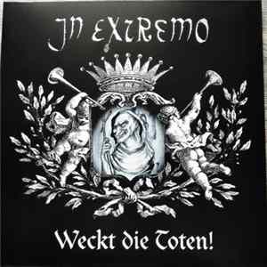 In Extremo - Weckt Die Toten! flac
