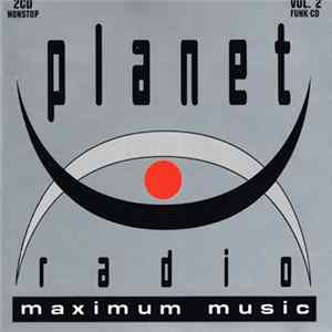 Various - Planet Radio - Maximum Music, Vol. 2 flac