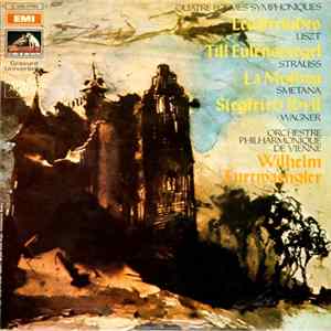 Furtwängler, Orchestre Philharmonique de Vienne - Quatre Poèmes Symphoniques : Smetana - Vltava (The Moldau) / Liszt - Les Préludes / Strauss -Till Eulenspiegels / Wagner-Siegfried Idill flac